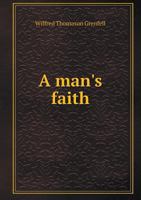 A Man s Faith 1163075868 Book Cover