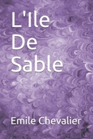 L'Ile de Sable 1480166995 Book Cover