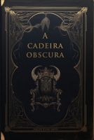 A cadeira Obscura 1717974430 Book Cover