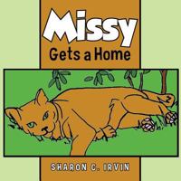 Missy Gets a Home 1493178180 Book Cover