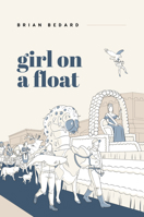 Girl on a Float 1946163147 Book Cover