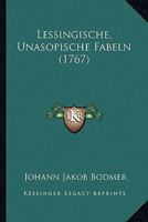 Lessingische, Unasopische Fabeln (1767) 1279842806 Book Cover