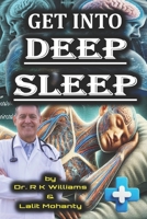 Get Into Deep Sleep by Dr. R K Williams: A guide to Deep Sleep (Stay Healthy Stay Fit) B0DTD3YFTS Book Cover
