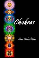 Chakras: A guide to your major, spiritual and minor energy centers 1491005998 Book Cover