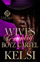 Wives Of The Country Boyz Cartel 2: An African American Romance B0DVLYTQ1B Book Cover