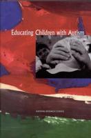 Educating Children with Autism 0309210011 Book Cover
