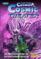 Captain Cosmos Cosmic Theater 1791820093 Book Cover