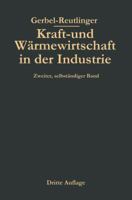 Kraft- Und Warmewirtschaft in Der Industrie 366235716X Book Cover