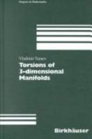 Torsions of 3-dimensional Manifolds (Progress in Mathematics) 3764369116 Book Cover
