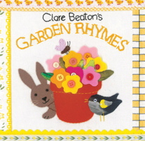 Clare Beaton's Garden Rhymes 1782850813 Book Cover