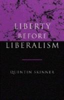 Liberty before Liberalism B00E3URDHQ Book Cover