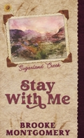 Stay With Me 1961287153 Book Cover