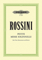 Petite Messe Solennelle: Satb with Satb Soli (Orch.) (Latin Language Edition) 0853607206 Book Cover