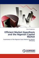 Efficient Market Hypothesis and the Nigerian Capital Market 384843248X Book Cover