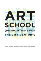 Art School: International Perspectives on Policy and Power 0262134934 Book Cover