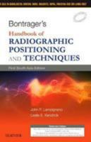Bontrager's Handbook of Radiographic Positioning and Techniques: First South Asia Edition 8131248968 Book Cover