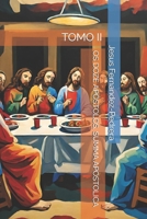 OS DOZE APÓSTOLOS. SUMMA APOSTOLICA: TOMO II (CATENA AUREA: De Deus aos dias de hoje. A Cadeia Ininterrupta de Custódia) (Portuguese Edition) B0FN3RWSKJ Book Cover