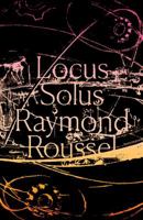 Locus Solus 1847492738 Book Cover