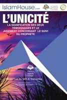 L’UNICITÉ LA SIGNIFICATION DES DEUX TEMOIGNAGES ET LE JUGEMENT CONCERNANT LE SUIVI DU PROPHETE 6039096713 Book Cover