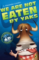 We Are Not Eaten by Yaks 0142420565 Book Cover