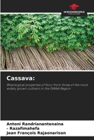 Cassava:: Rheological properties of flour from three of the most widely grown cultivars in the DIANA Region 6206039188 Book Cover