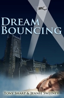 Dream Bouncing 1497581117 Book Cover