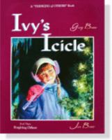 Ivy's Icicle (Thinking of Others Books) 0970462123 Book Cover