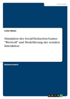 Simulation des Social-Deduction-Games Werwolf und Modellierung der sozialen Interaktion 3346709957 Book Cover