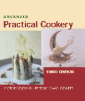 Advanced Practical Cookery: A Textbook for Education and Industry 0340701889 Book Cover