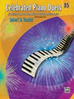 Celebrated Piano Duets, Book 5 073904060X Book Cover