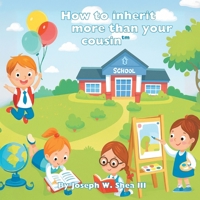 How to inherit more than your cousin B0FRQ2FMLC Book Cover