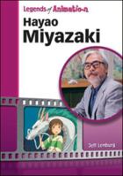 Hayao Miyazaki: Japan's Premier Anime Storyteller 1604138416 Book Cover