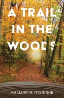 A Trail in the Woods B0H9275Q9V Book Cover