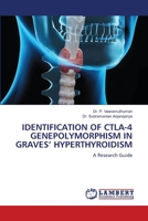 Identification of Ctla-4 Genepolymorphism in Graves' Hyperthyroidism 6205510391 Book Cover