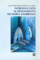 Introduccion al pensamiento de Maria Zambrano (Poltica) (Spanish Edition) 968164056X Book Cover