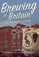 Brewing in Britain: An Illustrated History 1445653168 Book Cover