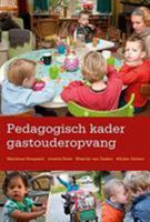 Pedagogisch Kader Gastouderopvang 9036813298 Book Cover