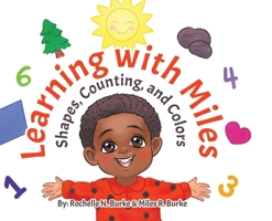 Learning with Miles: Shapes, Counting, and Colors 0228871549 Book Cover