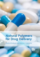 Natural Polymers for Drug Delivery 1780644477 Book Cover