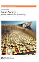Nano-Society: Pushing the Boundaries of Technology 1847558836 Book Cover