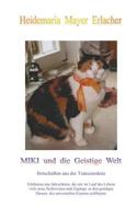 Miki und die Geistige Welt: Botschaften aus der Transzendenz 3740734167 Book Cover