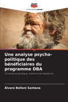 Une analyse psycho-politique des bénéficiaires du programme DBA 6207266684 Book Cover