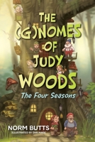 The (G)Nomes of Judy Woods: The Four Seasons B0GYQB238R Book Cover