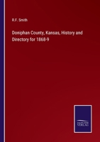 Doniphan County, Kansas, History and Directory for 1868-9 1017437068 Book Cover