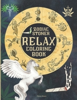 RELAX COLORING BOOK: A coloring book for adults: stress relief and relaxation | An Adult Coloring Book of Zodiac Designs and beautiful women design, animals, and much more B0915GWQQ8 Book Cover