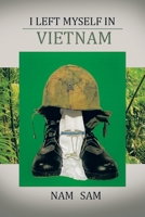 I Left Myself in Viet Nam 1669838145 Book Cover