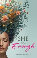 She Was Enough B0G69Q9BXS Book Cover