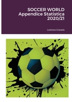 SOCCER WORLD - Appendice Statistica 2020/21 1716031672 Book Cover