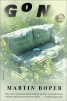 Gone: A Novel 0312421257 Book Cover