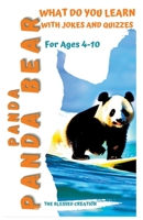 Panda Panda Bear What Do You Learn: With Jokes and Quizzes B0BZ2L4JJP Book Cover
